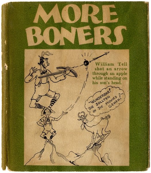Dr. Seuss Signed First Edition, First Printing of His Adult Humor Book, ''More Boners'' in Original Dust Jacket -- Inscribed to Author-Psychoanalyst Arnold Rogow